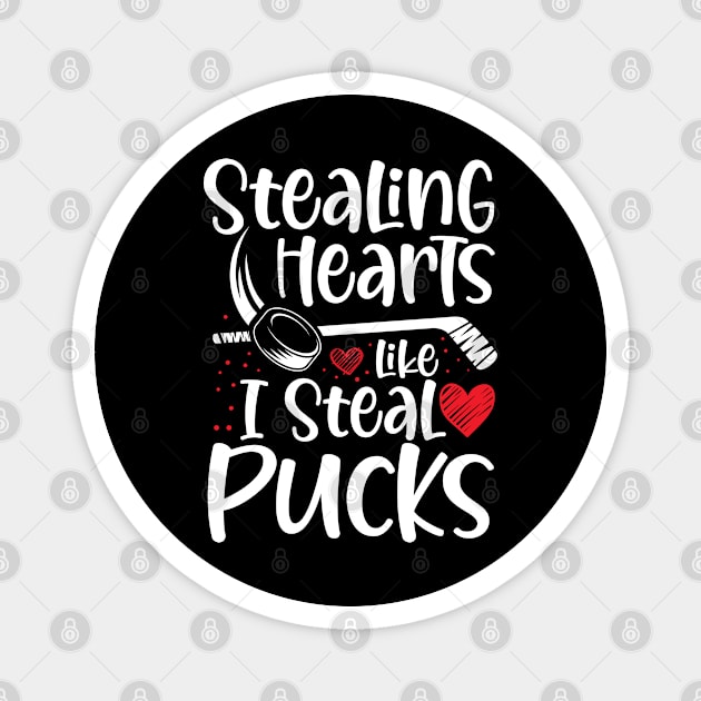 Stealing Hearts Like I Steal Pucks - Hockey Magnet by AngelBeez29